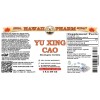 Yu Xing Cao Liquid Extract, Yu Xing Cao (Houttuynia Cordata) Dried Herb Tincture