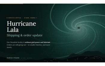Hurricane Lala: our Honolulu office has no power — what it means for your order